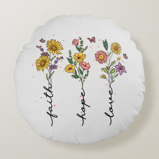 "Faith-Hope-Liebe" | Inspirierend Blumendesign Rundes Kissen (Vorderseite)