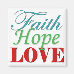 Faith Hope & Liebe Magnet