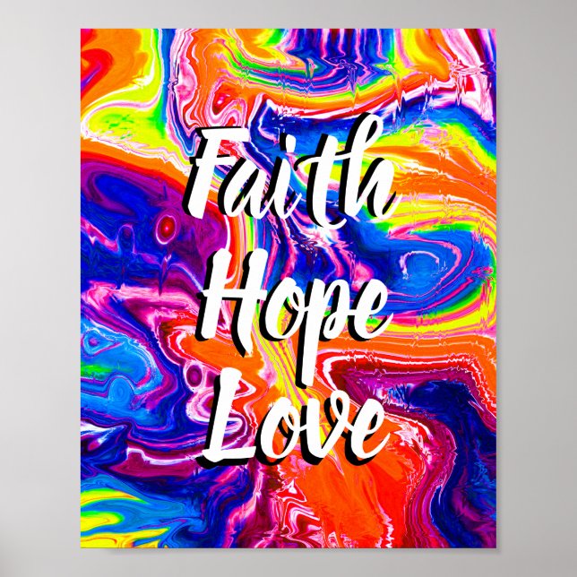 FAITH HOPE LIEBE mit farbigem Hintergrund Poster (Vorne)