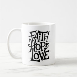 Faith Hope Liebe | Moderne Christliche religiöse Kaffeetasse