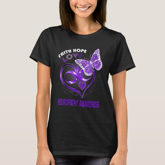 Faith Hope Liebe Neuropathity Awareness Heart Butt T-Shirt (Vorderseite)