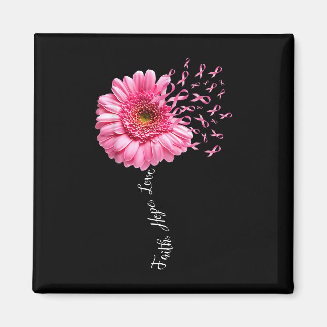 Faith Hope Liebe Pink Ribbon Daisy Blume Breast C Magnet (Vorne)