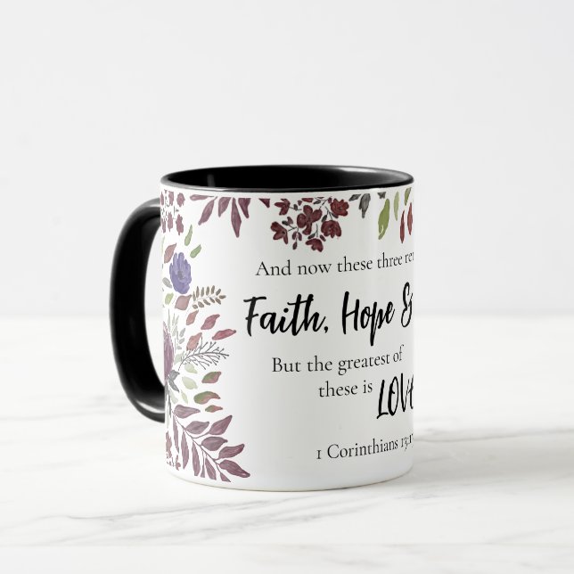 Faith Hope Liebe Religious Scripture Zitat Bloral Tasse (Vorderseite Links)