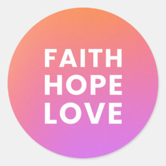 Faith Hope Liebe Runder Aufkleber