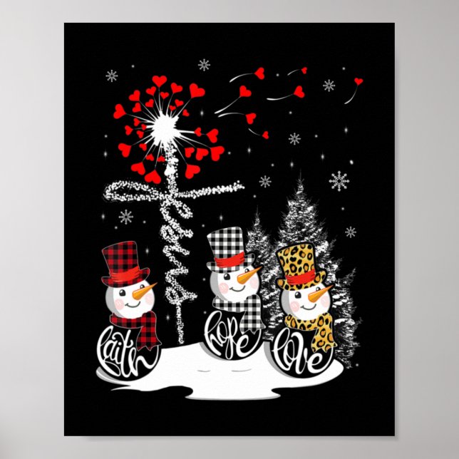 Faith Hope Liebe Snowman Jesus Dandelion Christlic Poster (Vorne)