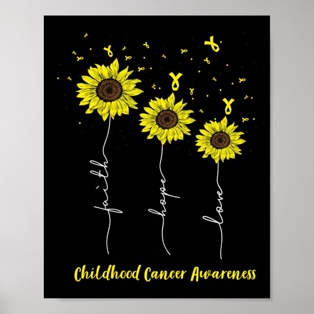 Faith Hope Liebe Sonnenblumen Kinderkrebs Awarene Poster (Vorne)