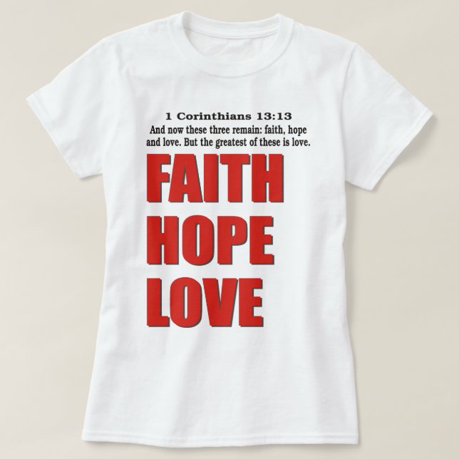 Faith Hope Liebe T-Shirt (Design vorne)