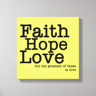 Faith Hope Liebe Wrapped Canvas Print Leinwanddruck