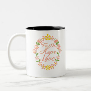Faith Hope Liebe Zweifarbige Tasse