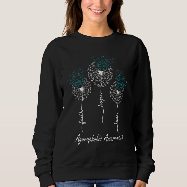 Faith Hope Love Agoraphobia Awareness Sweatshirt (Vorderseite)