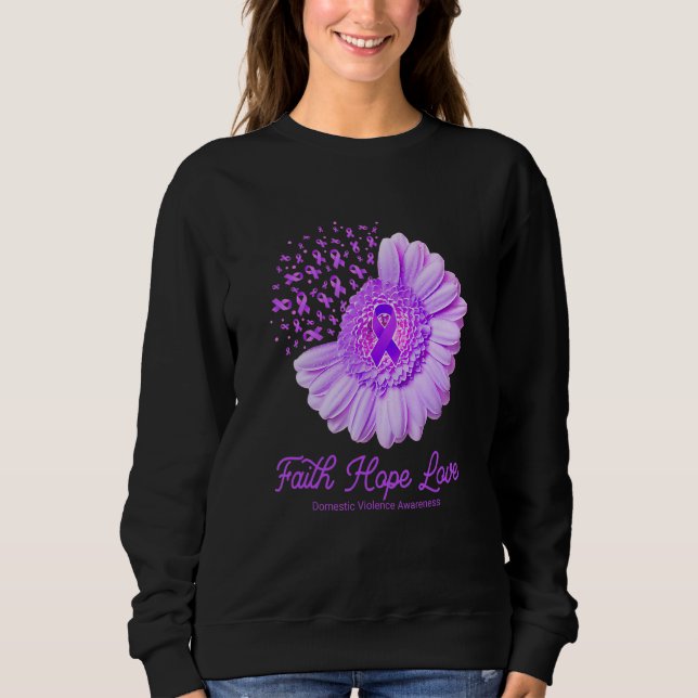 Faith Hope Love Domestic Violence Awareness Flower Sweatshirt (Vorderseite)
