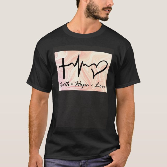 Faith Hope Love Expression Affection Christian Rel T-Shirt (Vorderseite)