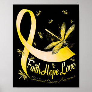 Faith Hope Love Kinderkrebs-Bewusstseins-Libelle Poster