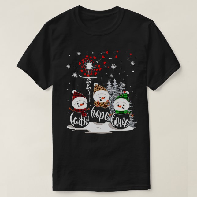 Faith Hope Love Snowman Jesus Dandelion Christian  T-Shirt (Design vorne)