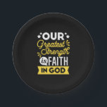 Faith in God – Our Greatest Strength Quote Pappteller<br><div class="desc">Show the world where your strength comes from with this bold Christian quote design: “Our Greatest Strength is Faith in God.” Featuring vibrant yellow and white typography on a black background, this faith-filled design is perfect for believers who want to express their trust in God with confidence and style. Ideal...</div>