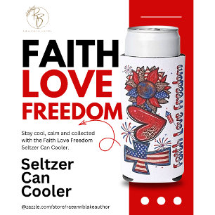 Faith Love Freedom Seltzer Dosenkühler Selters Dosenkühler