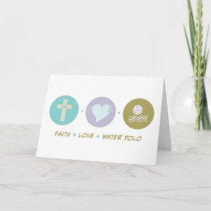Faith Love Water Polo Karte