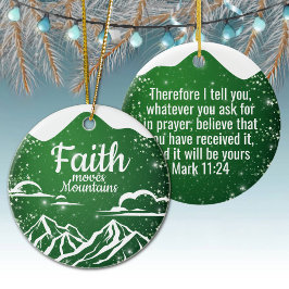 Faith Moves Mountains Inspirational Scripture 🎄 Keramik Ornament