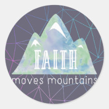 Faith Moves Mountains Lila Gles