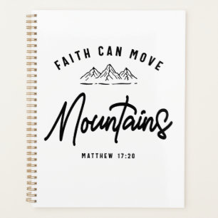 Faith Moves Mountains Matthew 17:20 Christlich Planer