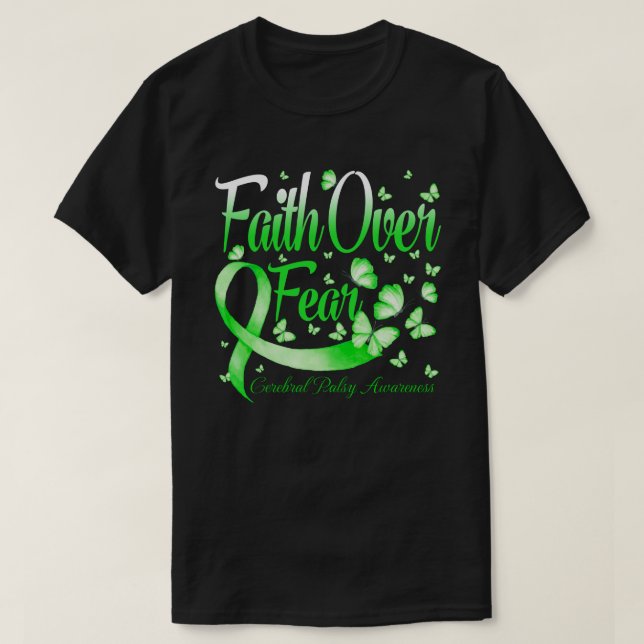 Faith Over Fear Cerebral Palsy Awareness Butterfly T-Shirt (Design vorne)