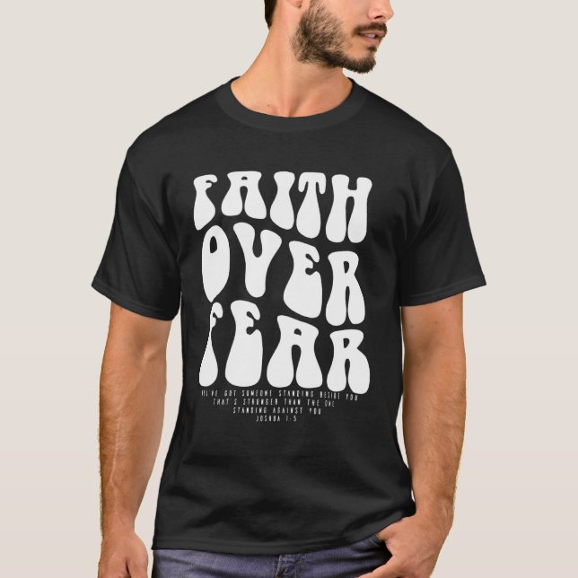 Faith Over Fear Christian tee Scripture For Women (Vorderseite)