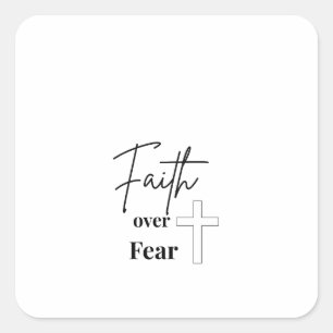 Faith Over Fear Christlicher Quadratischer Aufkleb Aufkleber