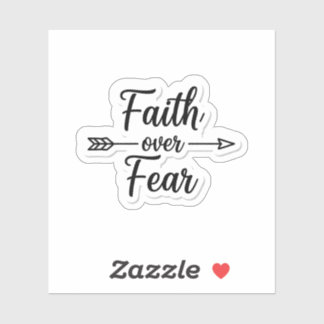 Faith Over Fear Inspirational Quote Aufkleber