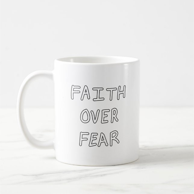 Faith over Fear Kaffeetasse (Links)