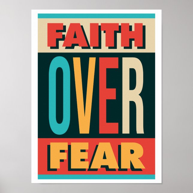 Faith Over Fear motivational saying Poster (Vorne)