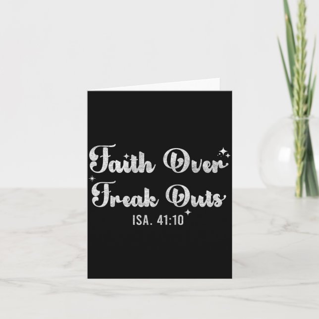 Faith Over Freak Outs Isaiah 41_10 Christian Bible Karte (Vorderseite)