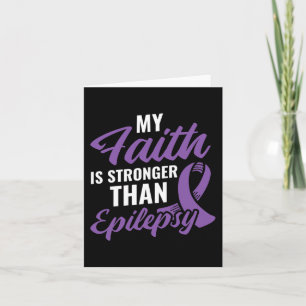 Faith Stronger than Epilepsy Epilepsy Awareness Pa Karte