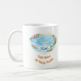 Faith Water Ripple Flowers Easter Christian Mug Kaffeetasse
