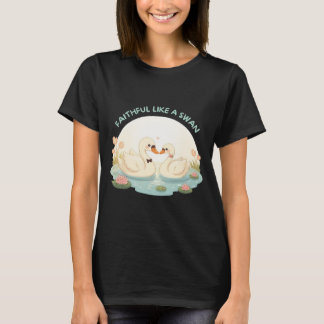 Faithful Like a Swan – Cute Swan Couple Illustrati T-Shirt