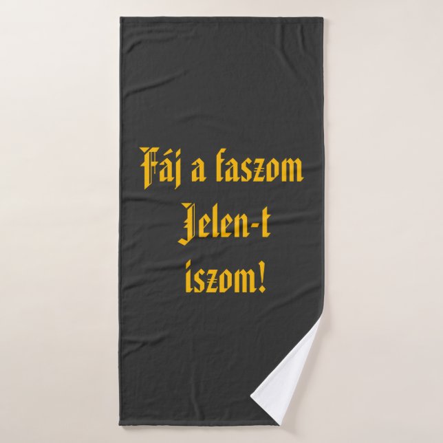 Fáj a faszom Jelen-t iszom törülküző Badehandtuch (Badehandtuch)