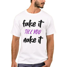 Fake, bis du es schaffst