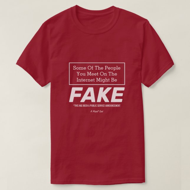 Fake - Ein MisterP-Shirt T-Shirt (Design vorne)