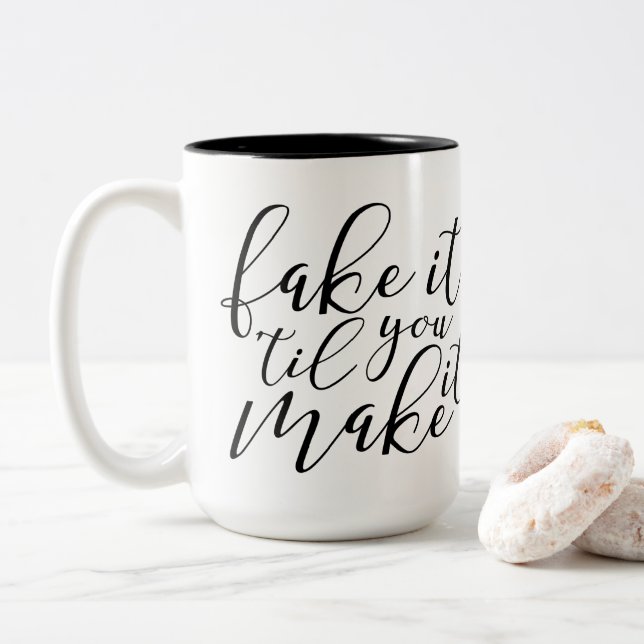 Fake es 'bis Sie es Kaffee-Tasse herstellen Zweifarbige Tasse (Mit Donut)