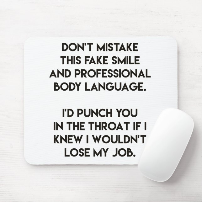Fake lächeln - Funny, sarkastisch zitiert Mousepad (Mit Mouse)