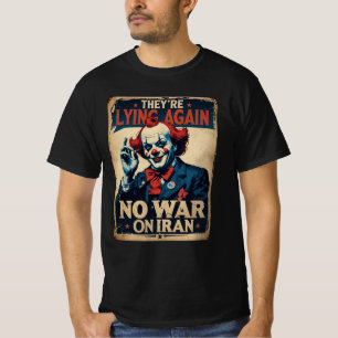 Fake News Kein Krieg Iran Propaganda T-Shirt