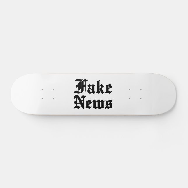 Fake News Skateboard (Horizontal)