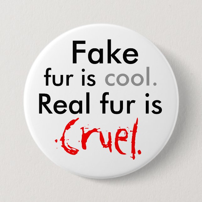 Fake, Pelz ist, cool., wirklicher Pelz ist, Button (Vorderseite)