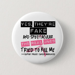 Fake und Spectacular - die wirkliche versuchten, Button