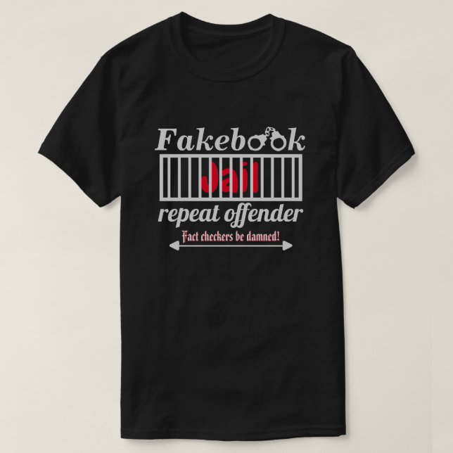 Fakebook Gefängnis Wiederholung Straftat Novelty P T-Shirt (Design vorne)