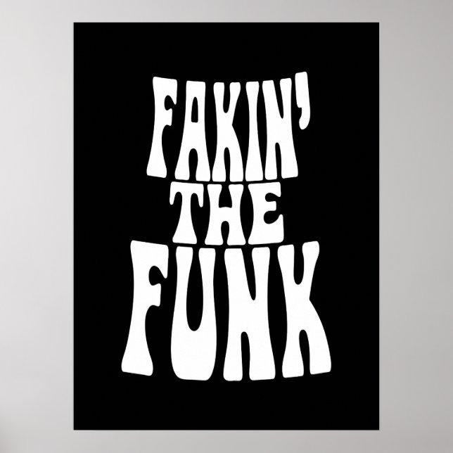 Fakin' der Funk Poster (Vorne)