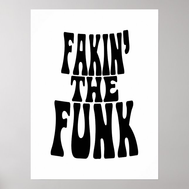 Fakin' der Funk Poster (Vorne)