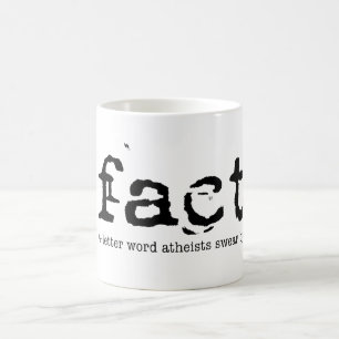 Fakt: Die 4-Buchstaben-Atheisten schwören: Kaffeetasse