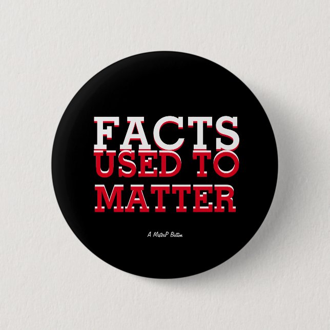 Fakten, die für die Materie verwendet werden - ein Button (Vorderseite)