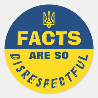 Fakten sind so respektlos Pro Ukraine Runder Aufkleber
