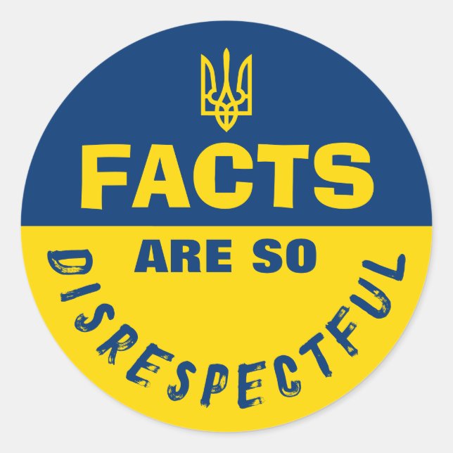 Fakten sind so respektlos Pro Ukraine Runder Aufkleber (Vorderseite)